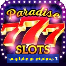 snaptube pc windows 7